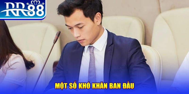 Một số khó khăn ban đầu